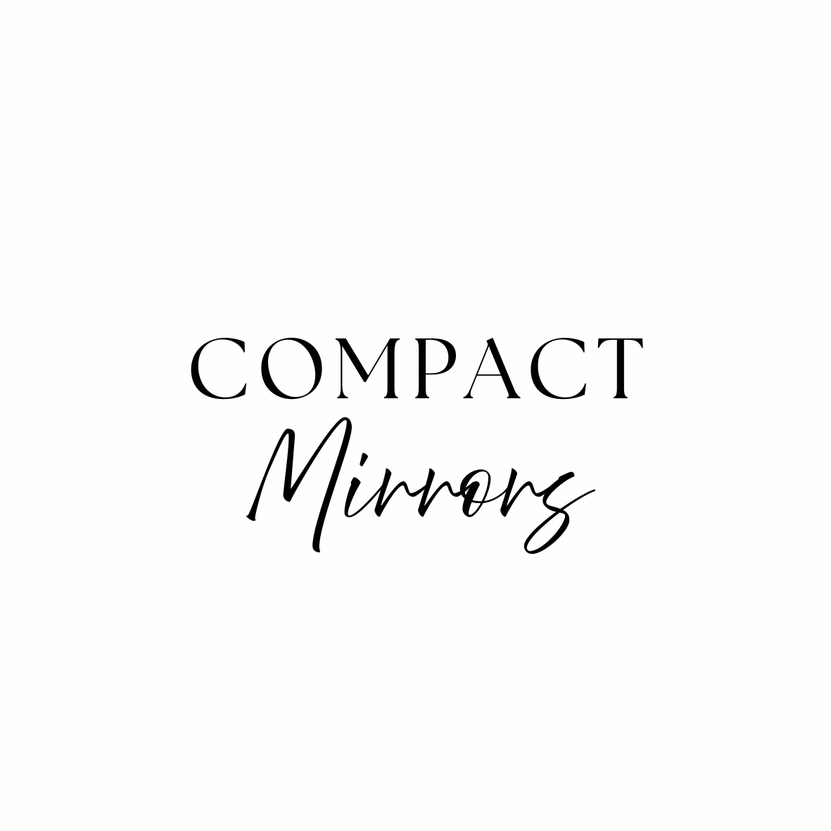 Compact Mirrors