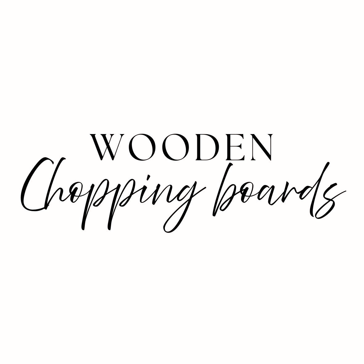 Wooden Chopping Boards
