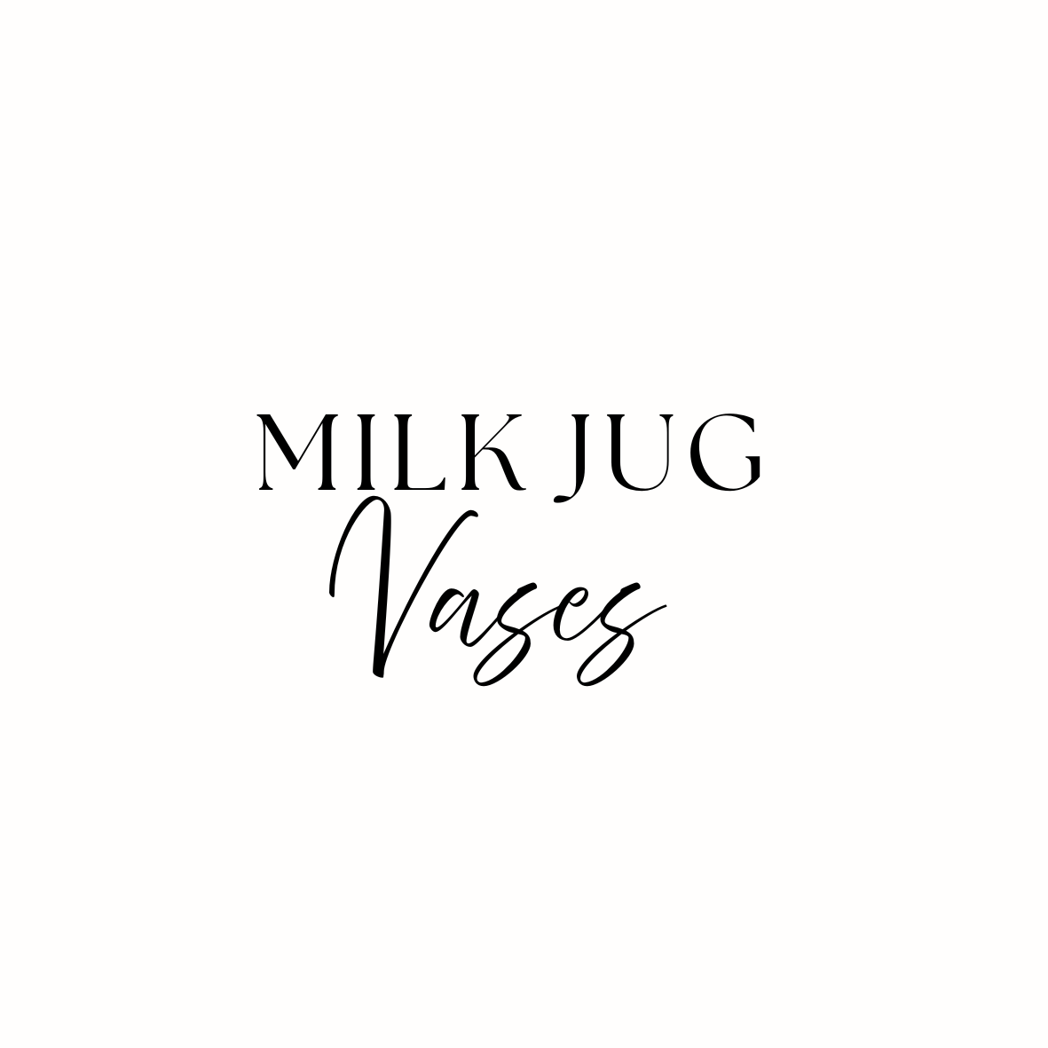Milk Jugs
