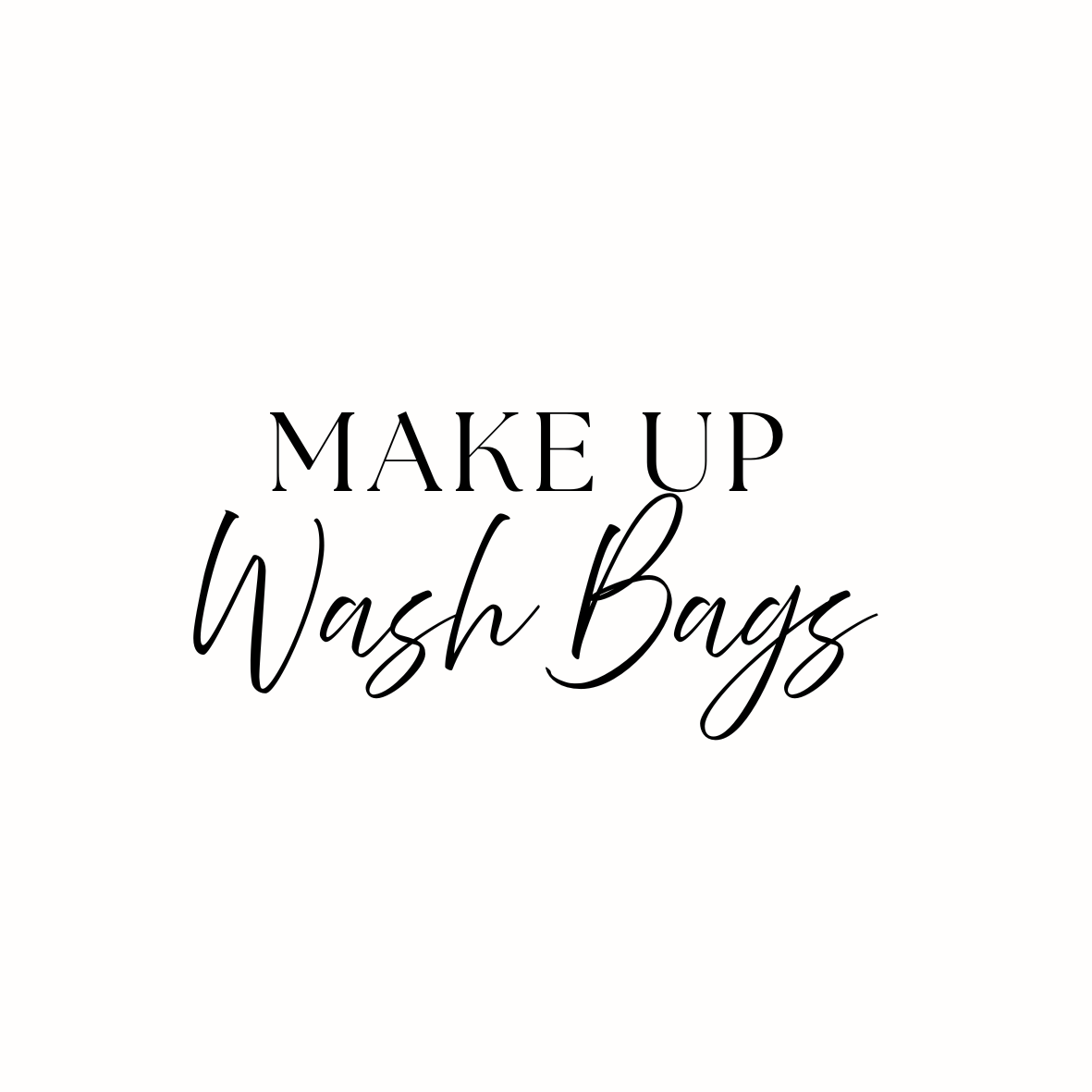 Makeup & Wash Bags